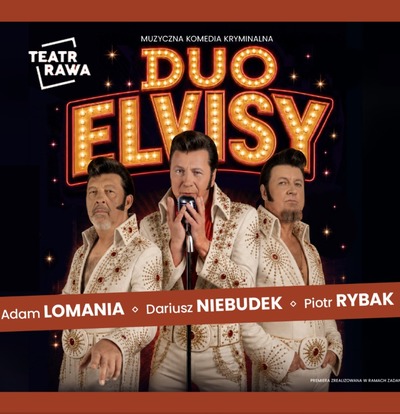 Plakat wydarzenia: „Duo Elvisy” – muzyczna komedia kryminalna 
